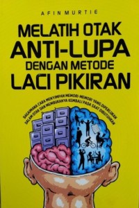 Image of Melatih Otak Anti Lupa dengan metode laci pikiran