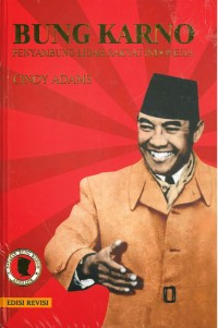 Image of Bung Karno; Penyambung Lidah Rakyat Indonesia